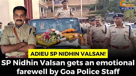 Adieu Sp Nidhin Valsan Sp Nidhin Valsan Gets An Emotional Farewell By