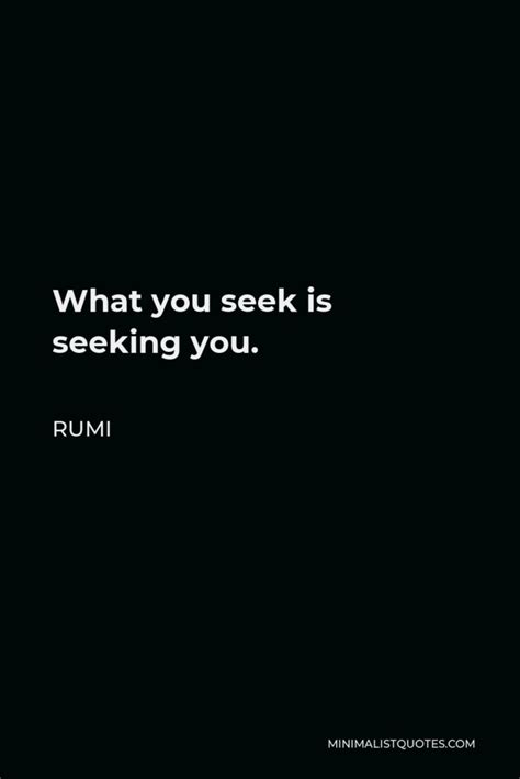 Rumi Quote The Quieter You Become The More You Are Able To Hear