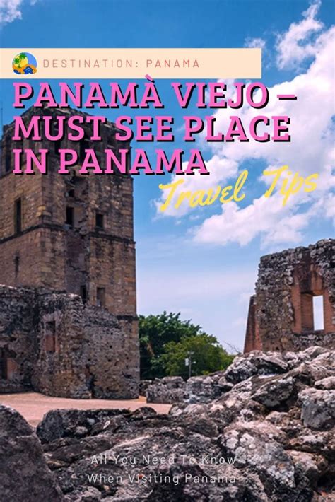 Panamà Viejo - Must See Place In Panama - Panama Tropic