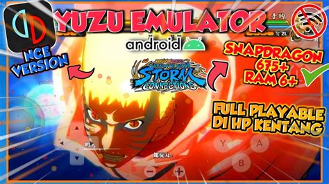 Test Naruto X Boruto Ultimate Ninja Storm Connections Di Hp Kentang