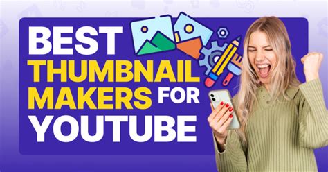 13 Best YouTube Thumbnail Makers To Try In 2024 Viralyft