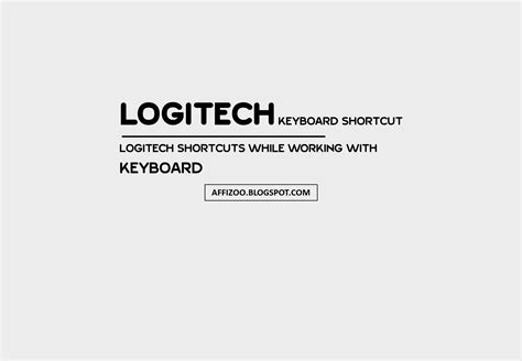 2 Useful Logitech Keyboard Shortcut To Use While Working [Keyboard ...