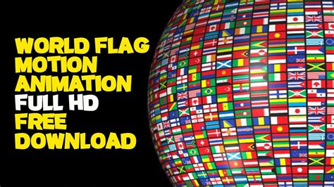 World Flag Animation Free Download Youtube