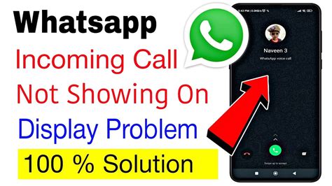 How To Fix Whatsapp Incoming Call Not Showing On Display Whatsapp