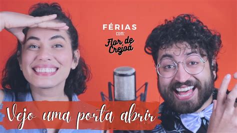 Dueto Vejo uma porta abrir Versão Flor de Crejoá YouTube