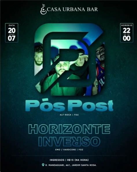 Show Banda P S Post E Horizonte Inverso Ltimas Not Cias De Foz Do