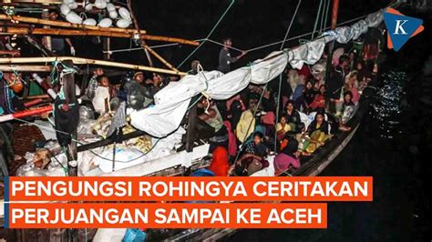 Pengungsi Rohingya Ceritakan Perjuangan Berlayar Dari Bangladesh Sampai