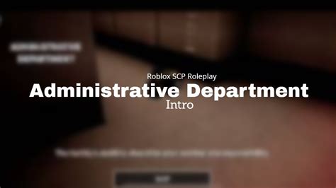 Administrative Department Intro Roblox Scp Roleplay Youtube