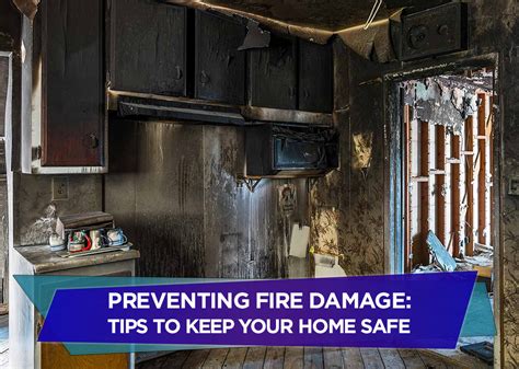 Preventing Fire Damage Tips To Keep Your Home Safe