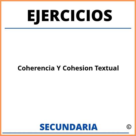 Ejercicios De Coherencia Y Cohesi N Textual Para Secundaria Con 3780