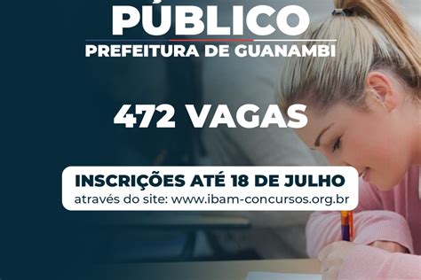 Prazo Para Inscri Es No Concurso P Blico De Guanambi Termina Em Julho