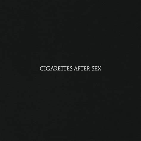 Cigarettes After Sex Cigarettes After Sex Amazon Fr Cd Et Vinyles