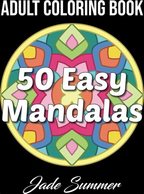 Easy Mandalas Coloring Book Jade Summer Kleurboek Voor