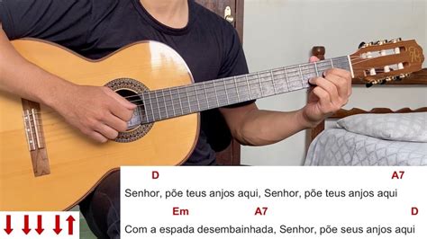 SENHOR PÕE TEUS ANJOS AQUI louvor como tocar no violão letra e