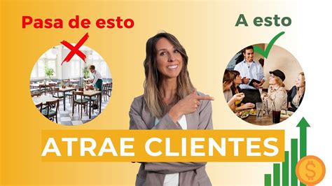 10 Estrategias Infalibles Para Atraer Clientes A Tu Restaurante Y