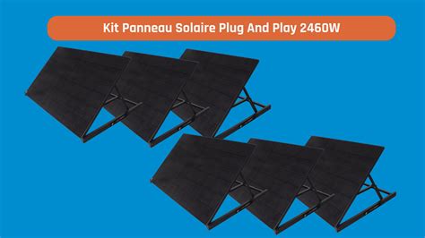 Quel Est Le Meilleur Kit Solaire Plug And Play En