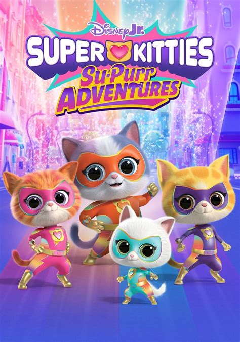 Superkitties Su Purr Adventures Streaming Online