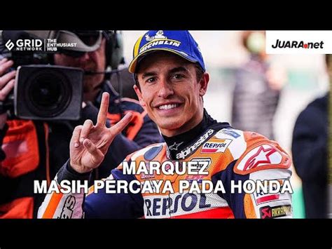 Bolak Balik Gagal Finish Marc Marquez Masih Percaya Honda Bakal