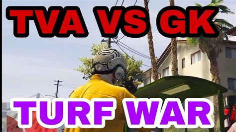 TVA VS GK TURF WAR YouTube