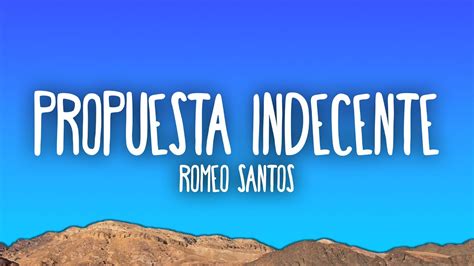 Romeo Santos Propuesta Indecente Youtube Music