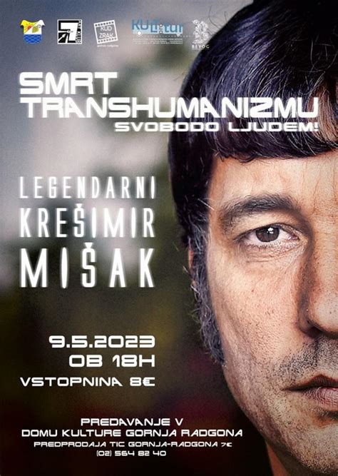 Krešimir Mišak Smrt Transhumanizmu svobodo ljudem Pomurec