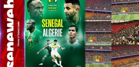 Direct Match Sénégal Algérie vivez lambiance à lentrée du stade