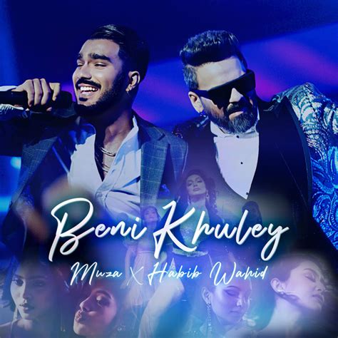 Beni Khuley Song And Lyrics By Muza Habib Wahid Spotify