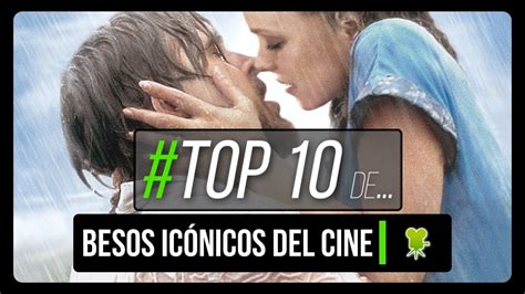 Top Besos Ic Nicos De La Historia Del Cine Youtube