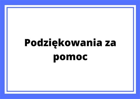 Podzi Kowania Za Pomoc Mieszne Yczenia Urodzinowe