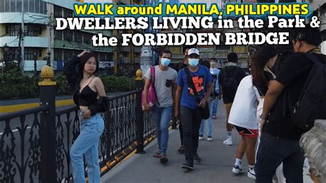 Walk At Lawton Manila Philippines Hidden Garden Forbidden Bridge