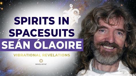 Spirits in Spacesuits Interview with Seán ÓLaoire YouTube