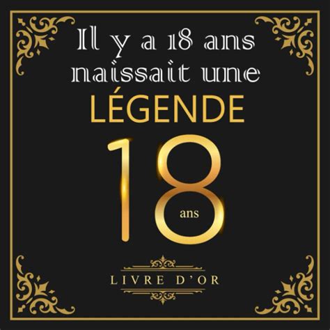 Amazon fr Livre D or 18 ans Une Légende livre d or anniversaire 18