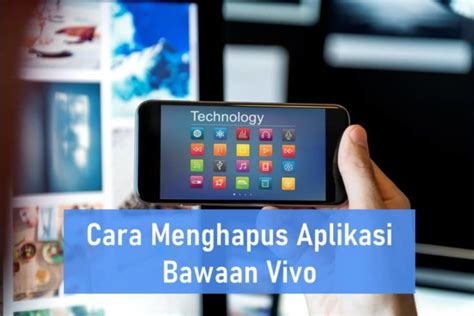 Cara Menghapus Aplikasi Bawaan Vivo Tanpa Root Rancah Post