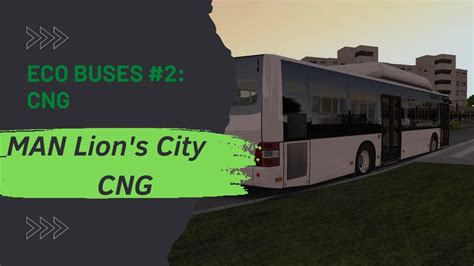 OMSI 2 Eco Buses 2 MAN Lion S City CNG Rheinhausen Map Linea 51