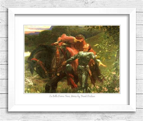 La Belle Dame Sans Merci By Frank Dicksee Knight In Armour Damsel Art Print 191 Ebay Frank