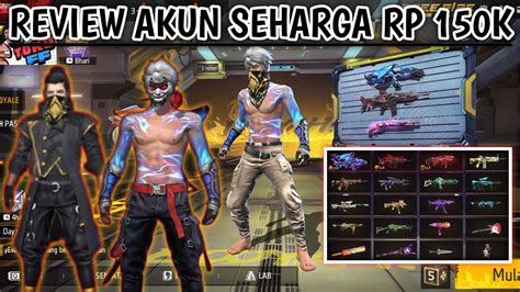 BELI AKUN SEHARGA RP 150K KIRA KIRA UNTUNG APA RUGI Freefire