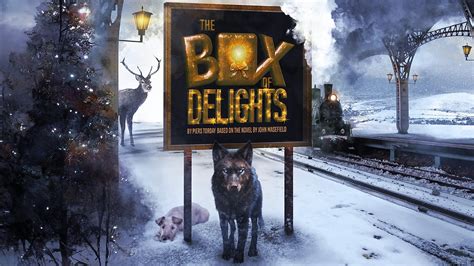 The Box of Delights - RSC's Festive Family Show