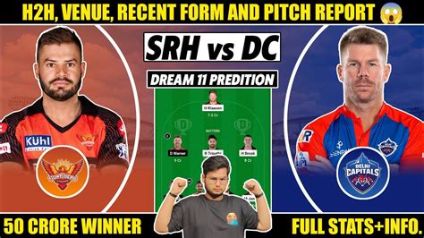 Srh Vs Dc Dream Prediction Srh Vs Dc Dream Team Srh Vs Dc Dream