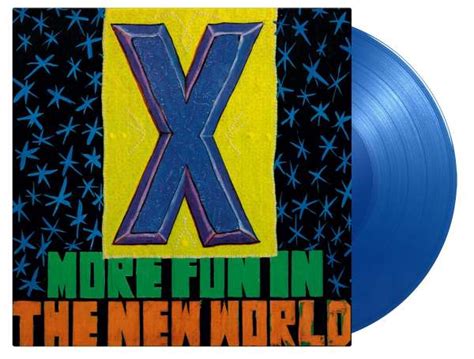 The X More Fun In The New World 180g Limited Numbered Edition Translucent Blue Vinyl Lp