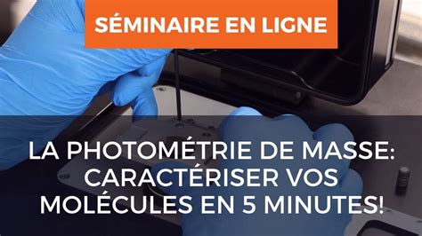 Webinar La Photom Trie De Masse Caract Riser Vos Mol Cules En