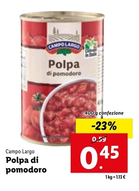 Campo Largo Polpa Di Pomodoro 400 G Confezione Offerta Di Lidl