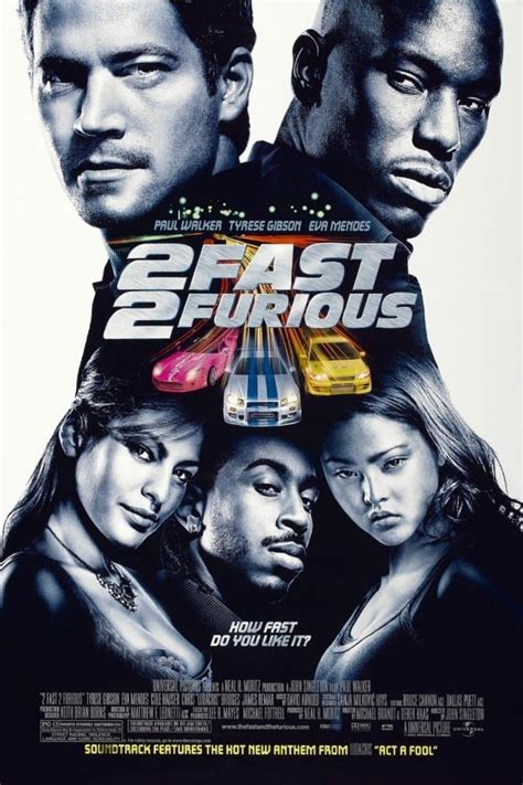 The Fast And Furious Franchise Ranked From The Worst To The Best