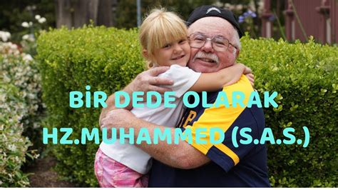 Bir Dede Olarak Hz Muhammed S A S 5 SINIF 4 ÜNİTE HZ MUHAMMED