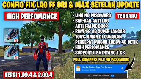 Config Fix Lag Free Fire Setelah Updatefix Lag Free Fire Ori Max