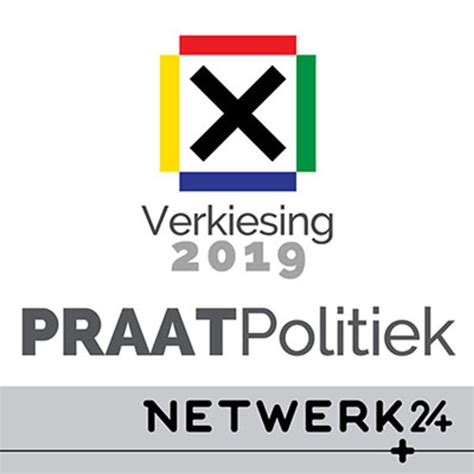 Praat Politiek Met Netwerk24 Listen To Podcasts On Demand Free Tunein