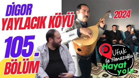 Ufuk Y Lmazo Lu Le Hayat Yolu B L M Kars Digor Yaylac K K Y