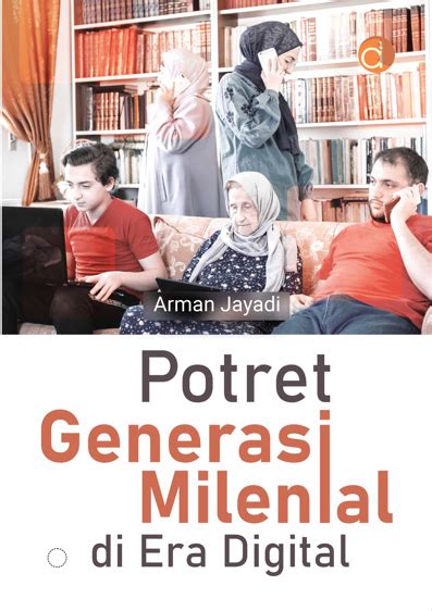 Potret Generasi Milenial Di Era Digital