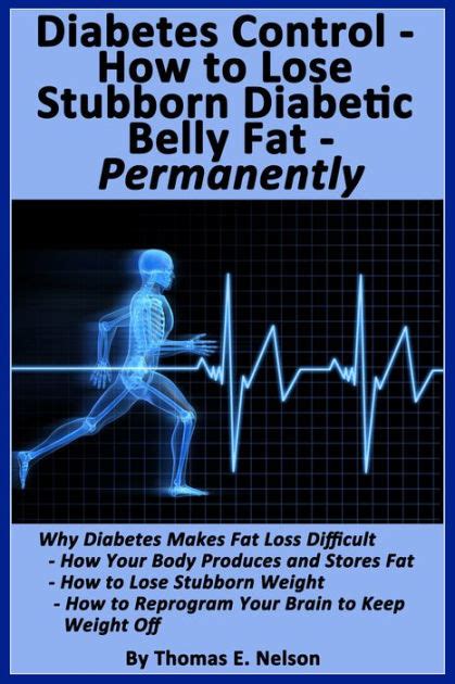 Diabetes Control How To Lose Stubborn Diabetes Belly Fat Permanently By