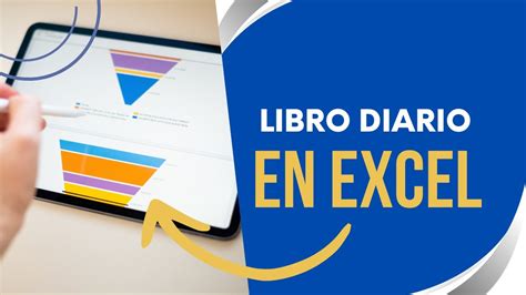 Como Hacer Un Libro Diario En Excel Desde Cero Curso De Contabilidad