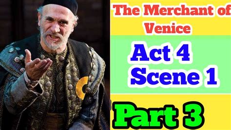 The Merchant Of Venice Act 4 Scene 1 Part 3 Youtube